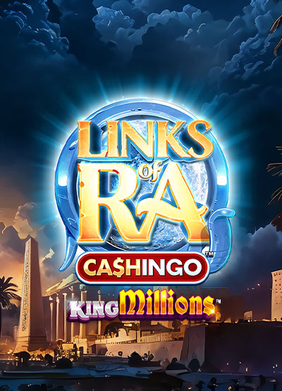 Links of Ra Cashingo King Millions slots