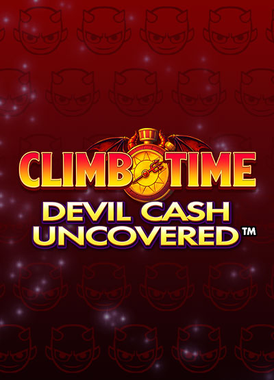 Climb Time Devil Cash Uncovered slots
